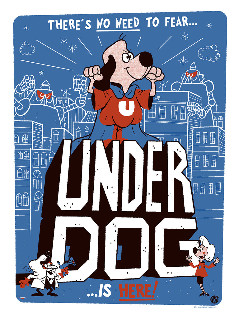 Underdog - Regular - Mad Duck Posters