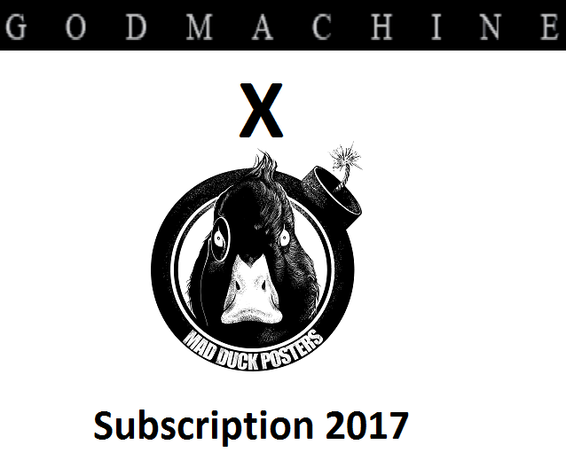 Godmachine exclusive 18X24 poster subscription for 2017!
